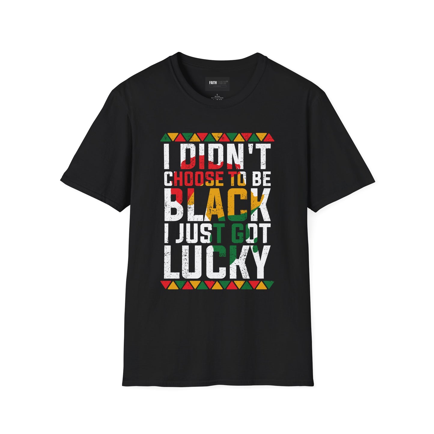 Unisex T-Shirt - I Just Got Lucky Black History Tee