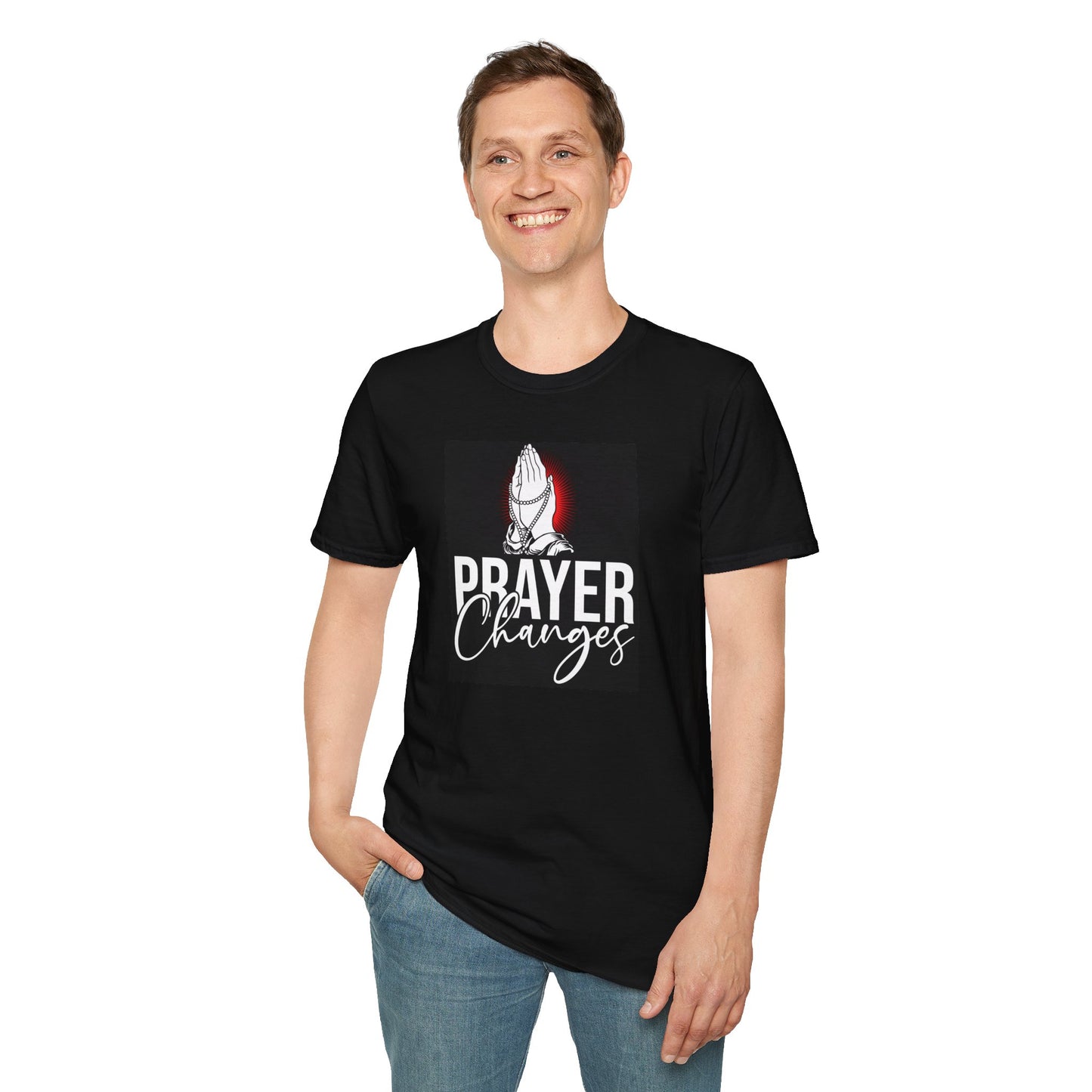 Prayer Changes Unisex T-Shirt