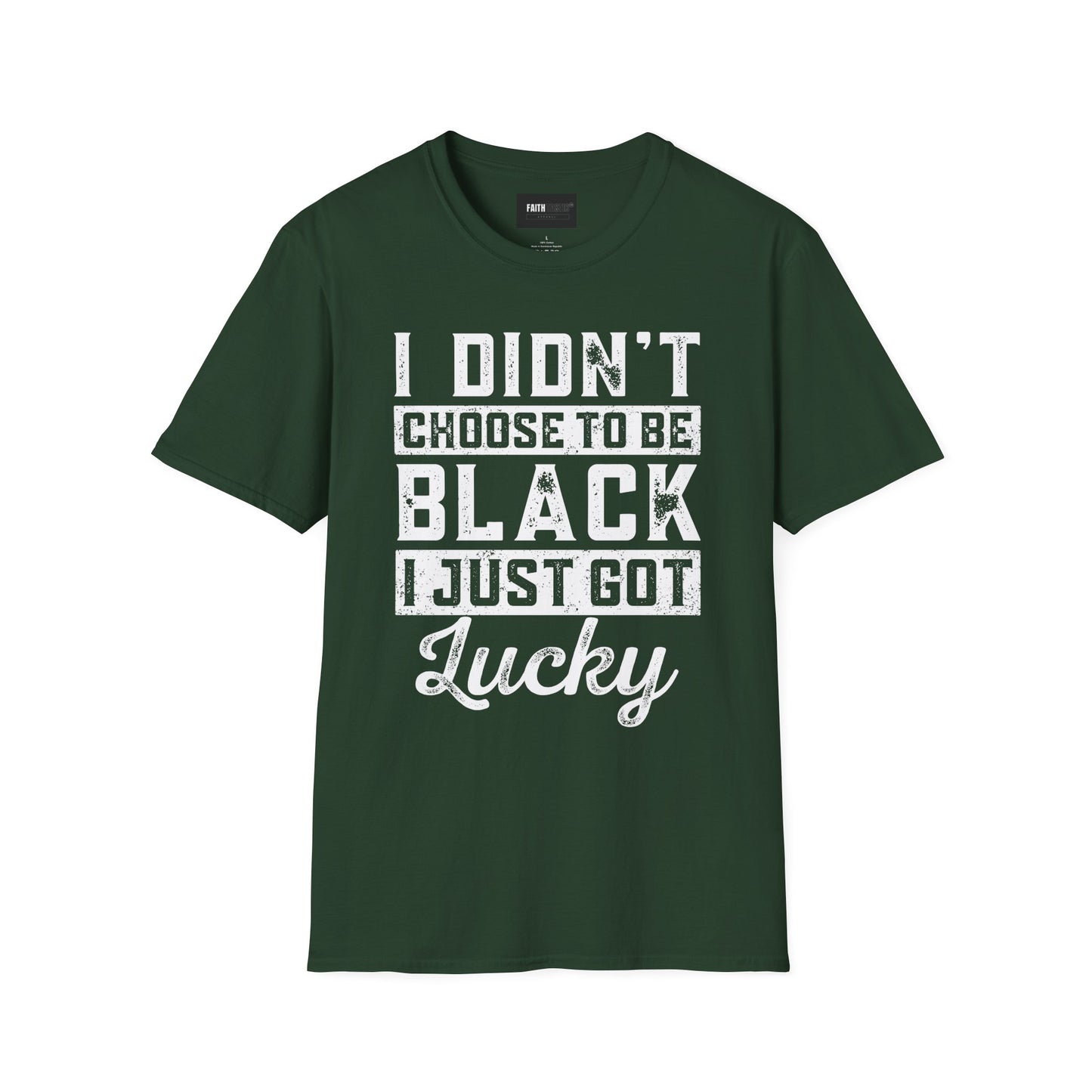 Unisex T-Shirt - I Didn't Choose To Be Black- Black History Tee