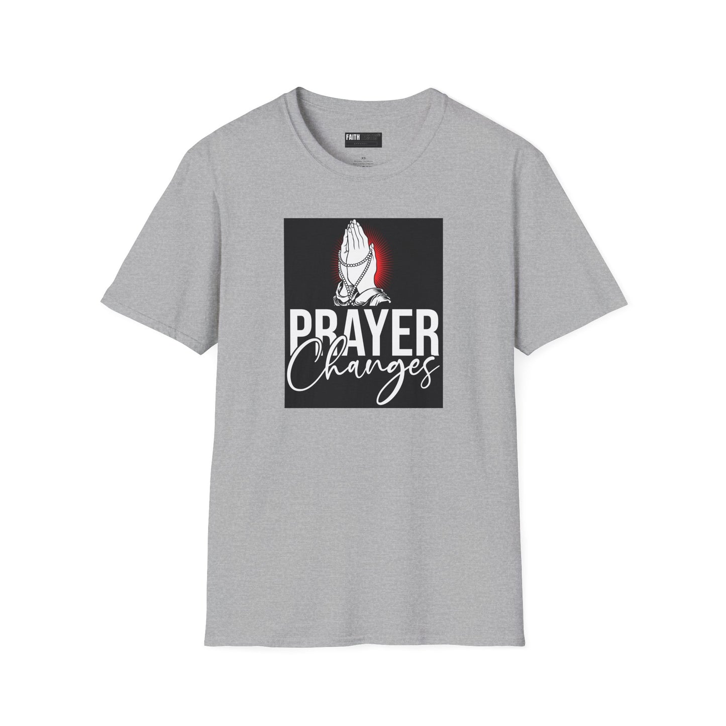 Prayer Changes Unisex T-Shirt