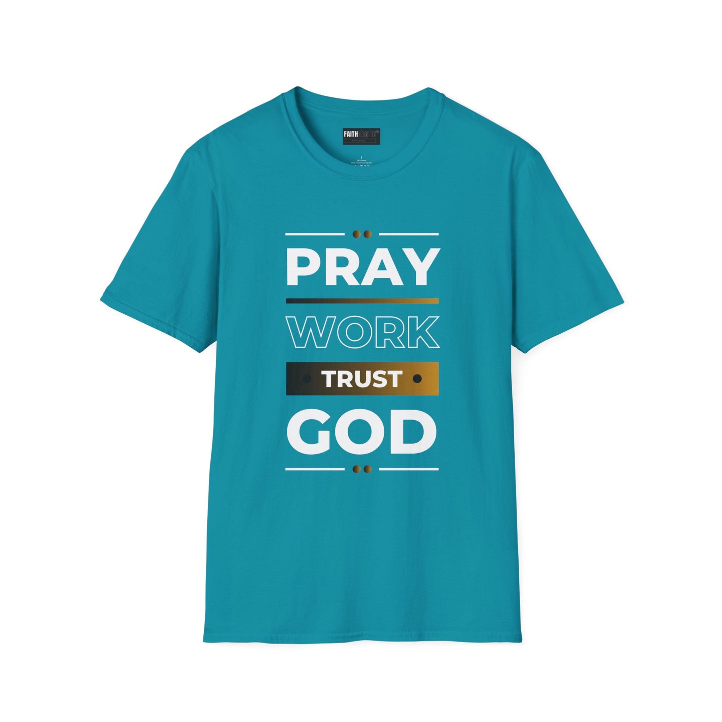 Religious Motivational T-Shirt - Pray, Work, Trust God