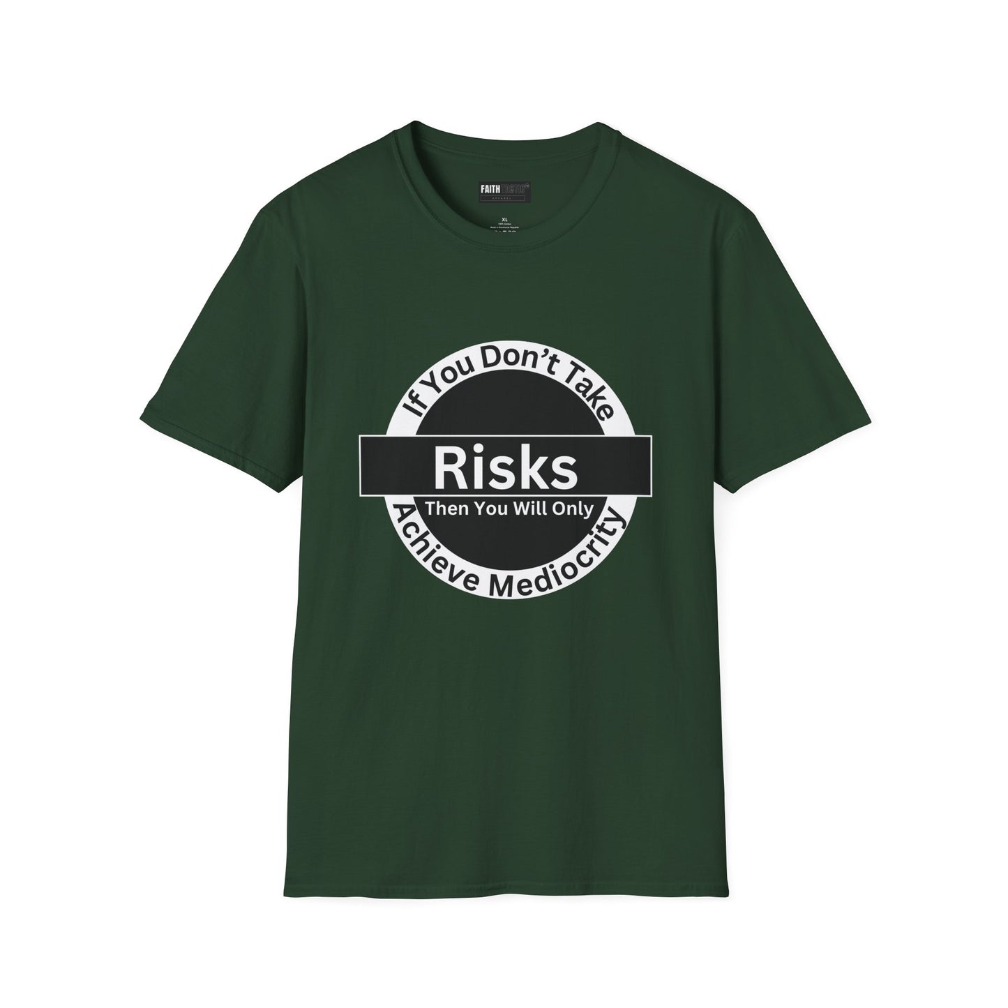Risk-Taker Unisex T-Shirt with 'If you don't take Risks' Design