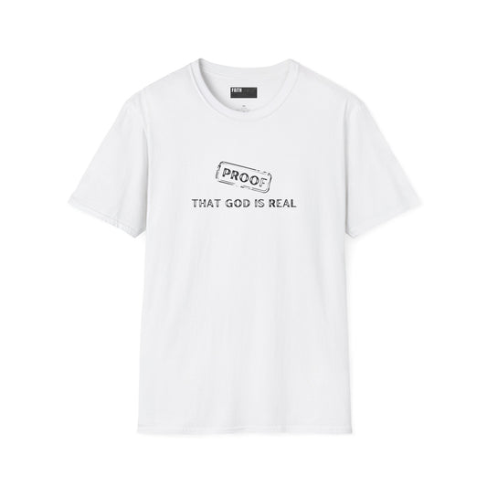 Proof That God is Real Unisex T-Shirt