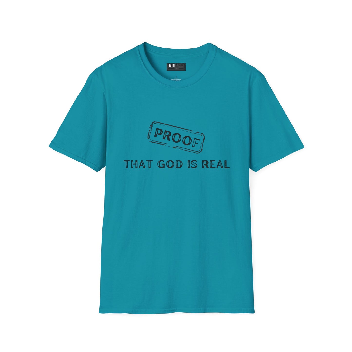 Proof That God is Real Unisex T-Shirt