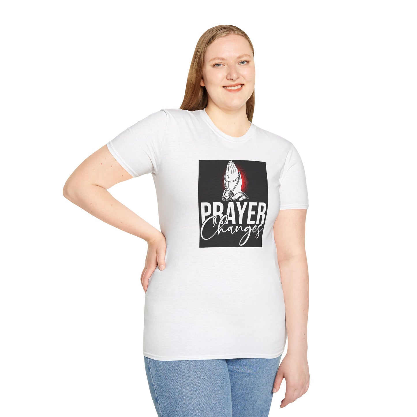 Prayer Changes Unisex T-Shirt