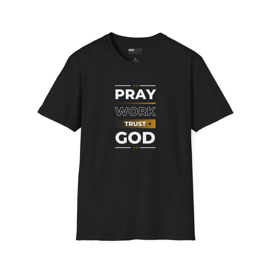 Religious Motivational T-Shirt - Pray, Work, Trust God