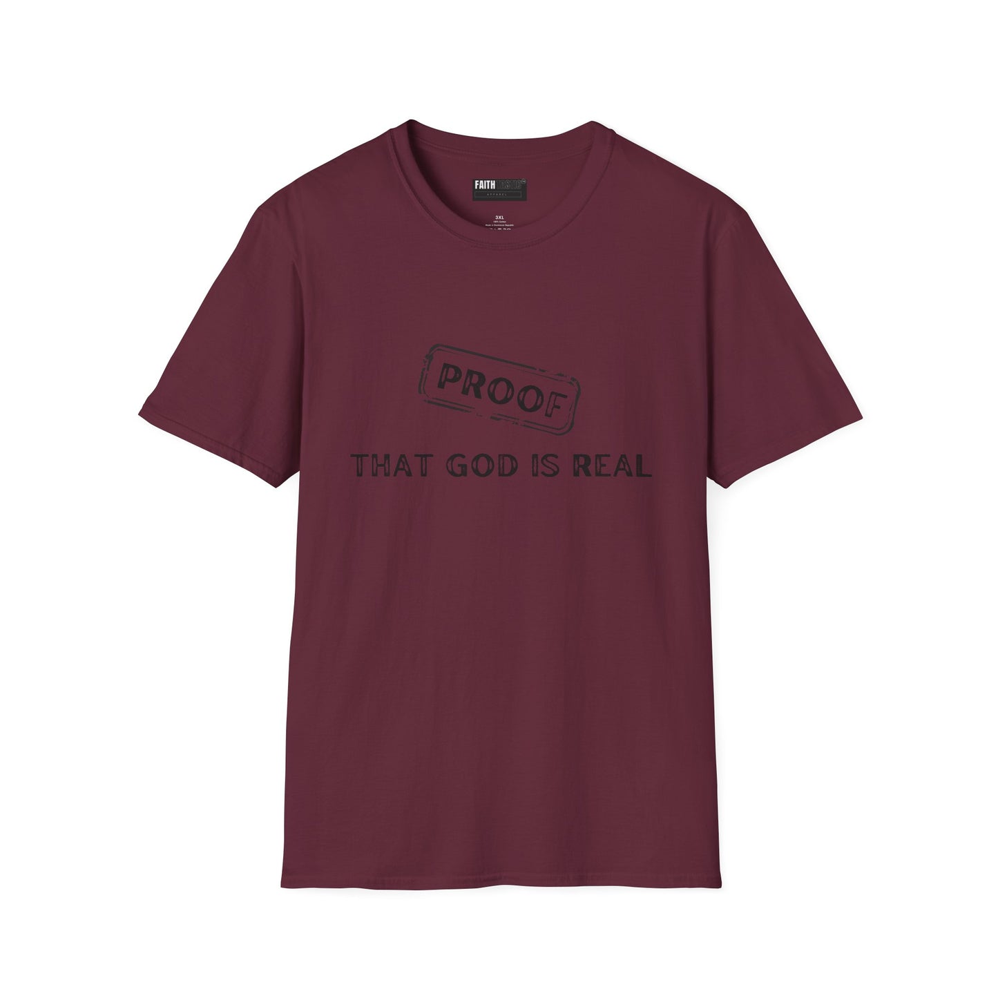 Proof That God is Real Unisex T-Shirt
