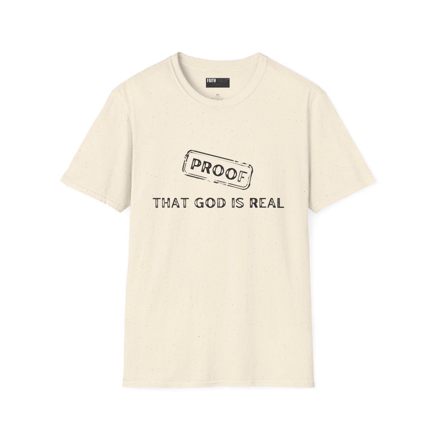 Proof That God is Real Unisex T-Shirt
