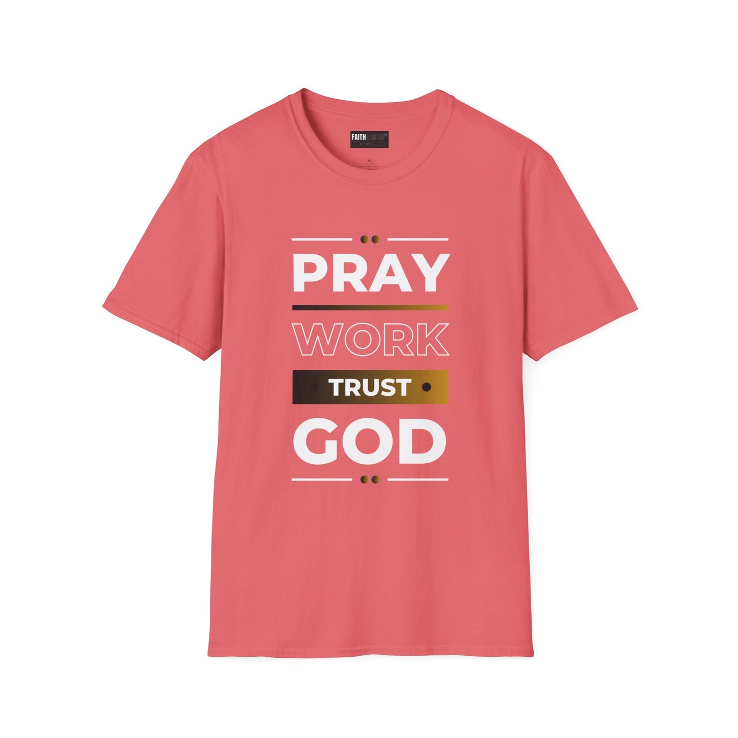 Religious Motivational T-Shirt - Pray, Work, Trust God