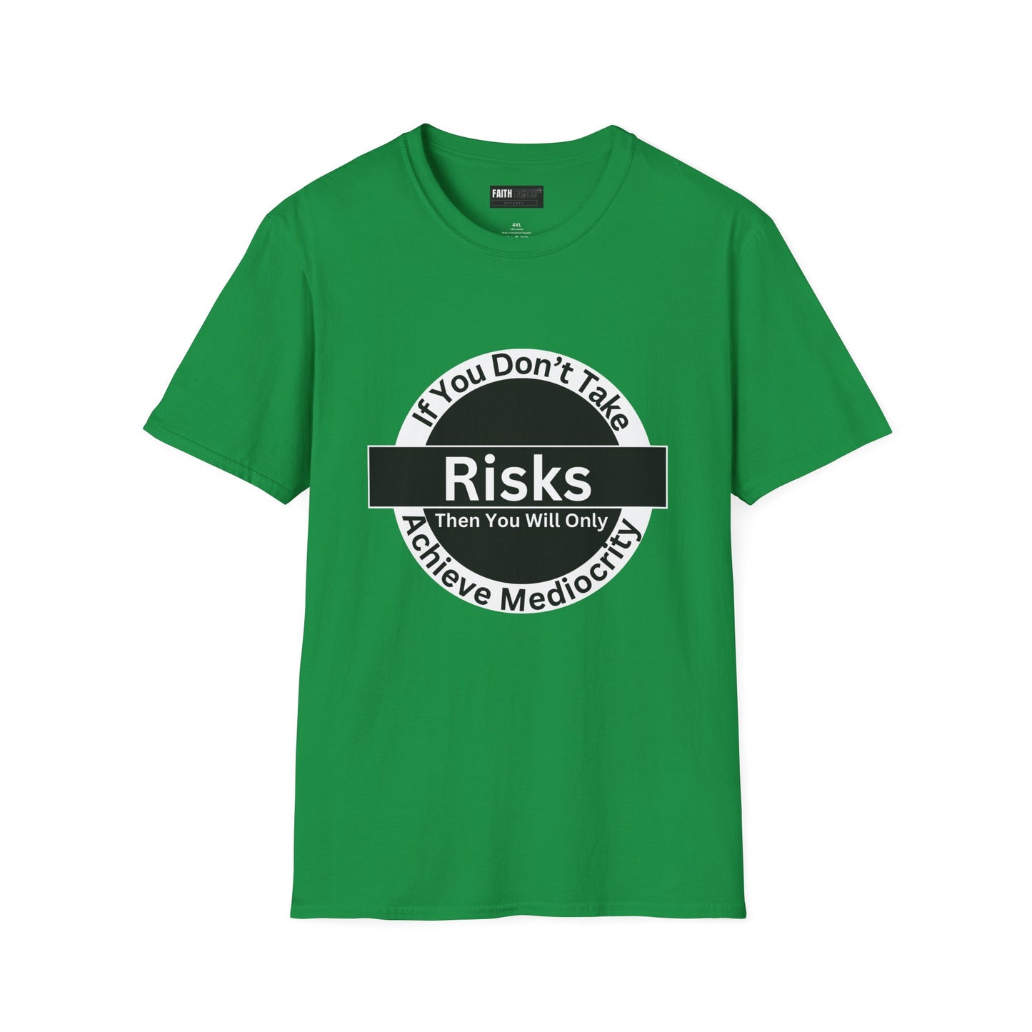 Risk-Taker Unisex T-Shirt with 'If you don't take Risks' Design